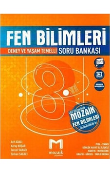 8.Sınıf Fen Bilimleri Soru Bankası Deney ve Yaşam Temelli - Mozaik 8.Sınıf Fen Bilimleri Soru Bankası Deney ve Yaşam Temelli - Mozaik