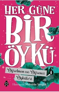 Her Güne Bir Öykü 6 - Akıl ve Zeka Öyküleri- Uğurböceği Her Güne Bir Öykü 6 - Akıl ve Zeka Öyküleri- Uğurböceği
