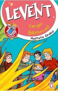 Levent Yangın Bilmecesi-Levent İz Peşinde 4 - Mustafa Orakçı - Timaş Çocuk Levent Yangın Bilmecesi-Levent İz Peşinde 4 - Mustafa Orakçı - Timaş Çocuk