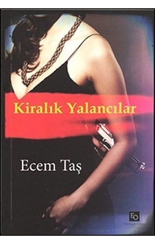 Kiralık Yalancılar - Ecem Taş - Edebiyat Odası Kiralık Yalancılar - Ecem Taş - Edebiyat Odası