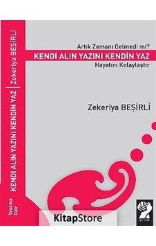 Kendi Alın Yazını Kendin Yaz - Zekeriya Beşirli - İştirak Yayınları Kendi Alın Yazını Kendin Yaz - Zekeriya Beşirli - İştirak Yayınları