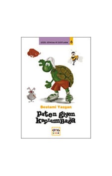 Paten Giyen Kaplumbağa - Bestami Yazgan - Nar Çocuk