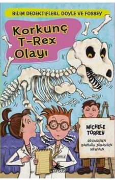 Bilim Dedektifleri Doyle ve Fossey 6 - Korkunç T-rex Olayı - Michele TorreyBilim Dedektifleri Doyle ve Fossey 6 - Korkunç T-rex Olayı - Michele Torrey Bilim Dedektifleri Doyle ve Fossey 6 - Korkunç T-rex Olayı - Michele TorreyBilim Dedektifleri Doyle ve Fossey 6 - Korkunç T-rex Olayı - Michele Torrey