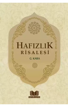 Hafızlık Risalesi (Roman Boy) / G. Kara Hafızlık Risalesi (Roman Boy) / G. Kara