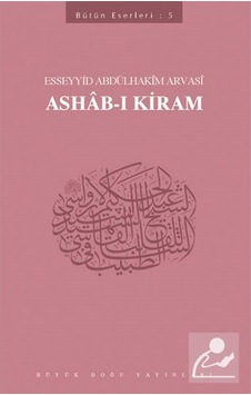 Ashab-ı Kiram / Seyyid Abdülhakim Arvasi 9789054955993 Ashab-ı Kiram / Seyyid Abdülhakim Arvasi 9789054955993