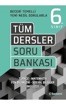Tudem Yayınları 6.Sınıf Tüm Dersler Beceri Temelli Soru Bankası Tudem Yayınları 6.Sınıf Tüm Dersler Beceri Temelli Soru Bankası