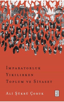 Ketebe İmparatorluk Yıkılırken Toplum Ve Siyaset
