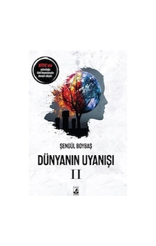 Dünyanın Uyanışı 2 - Şengül Boybaş - Küsurat Yayınları Dünyanın Uyanışı 2 - Şengül Boybaş - Küsurat Yayınları
