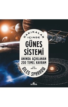 Dakikalar İçinde Güneş Sistemi / Giles Sparrow Dakikalar İçinde Güneş Sistemi / Giles Sparrow