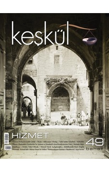 Keşkül Dergisi 49. Sayı Keşkül Dergisi 49. Sayı