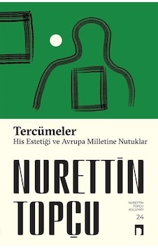 Tercümeler: His Estetiği - Avrupa Milletine Nutuklar - Nurettin Topçu - Dergah Yayınları Tercümeler: His Estetiği - Avrupa Milletine Nutuklar - Nurettin Topçu - Dergah Yayınları