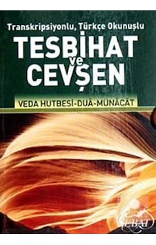 Tesbihat ve Cevşen / Transkripsiyonlu Açıklamalı Türkçe (Cep B... 9789756229019