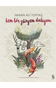 Ben Bir Gürgen Dalıyım - Hasan Ali Toptaş Ben Bir Gürgen Dalıyım - Hasan Ali Toptaş