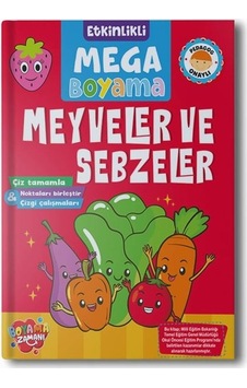 Meyveler ve Sebzeler - Etkinlikli Mega Boyama- Boyama Zamanı Yayınları Meyveler ve Sebzeler - Etkinlikli Mega Boyama- Boyama Zamanı Yayınları
