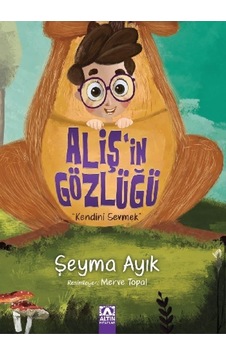 Aliş'in Gözlüğü - Şeyma Ayık - Altın Kitaplar