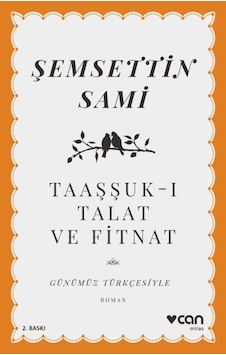 Taaşşuk-ı Talat Ve Fitnat Günümüz Türkçesiyle - Pmvp-900366 Taaşşuk-ı Talat Ve Fitnat Günümüz Türkçesiyle - Pmvp-900366