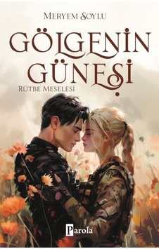 Gölgenin Güneşi 3 Rütbe Meselesi Gölgenin Güneşi 3 Rütbe Meselesi
