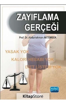 Zayıflama Gerçeği - Abdurrahman Aktümsek - Nobel Akademik Yayıncılık Zayıflama Gerçeği - Abdurrahman Aktümsek - Nobel Akademik Yayıncılık