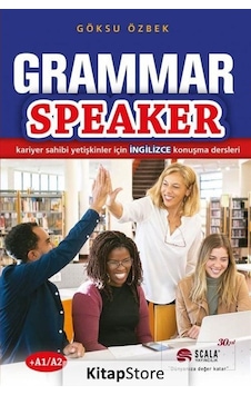 Grammar Speaker - Göksu Özbek - Scala Yayıncılık Grammar Speaker - Göksu Özbek - Scala Yayıncılık