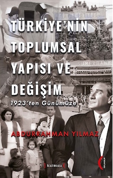 Türkiye Nin Toplumsal Yapısı Ve Değişim