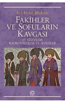 Fakihler Ve Sofuların Kavgası Fakihler Ve Sofuların Kavgası