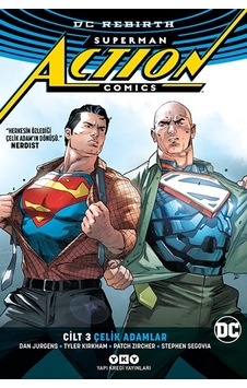 Superman Action Comics Cilt 3 - Çelik Adamlar Superman Action Comics Cilt 3 - Çelik Adamlar