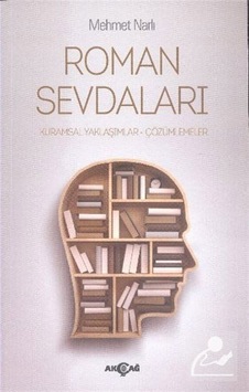 Roman Sevdaları - Mehmet Narlı - Akçağ Yayınları Roman Sevdaları - Mehmet Narlı - Akçağ Yayınları