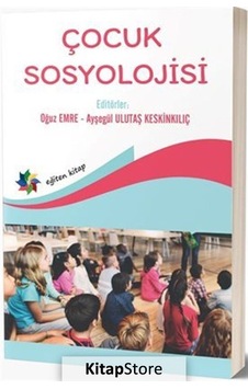 Çocuk Sosyolojisi- Eğiten Kitap Çocuk Sosyolojisi- Eğiten Kitap