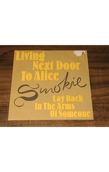 Smokie - Living Next Door To Alice - Lay Back İn The Arms Of Some Smokie - Living Next Door To Alice - Lay Back İn The Arms Of Some