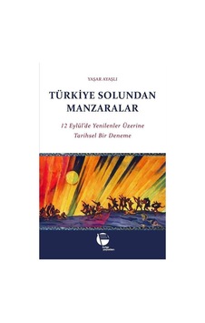 Türkiye Solundan Manzaralar / Yaşar Ayaşlı Türkiye Solundan Manzaralar / Yaşar Ayaşlı