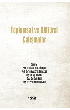 Toplumsal Ve Kültürel Çalışmalar / Kolektif