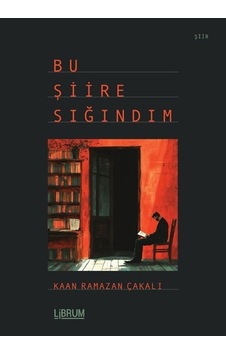 Bu Şiire Sığındım Bu Şiire Sığındım