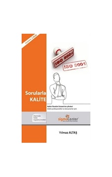 Sorularla Kalite - Yılmaz Altaş - Sigma Center Sorularla Kalite - Yılmaz Altaş - Sigma Center