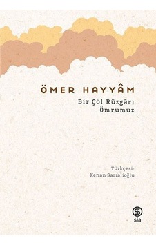 Bir Çöl Rüzgarı  Ömrümüz