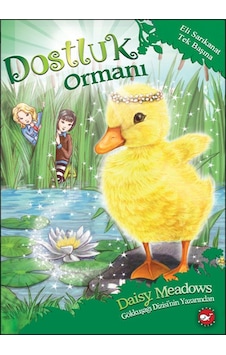 Dostluk Ormanı 3 - Eli Sarıkanat Tek Başına - Daisy Meadows - Beyaz Balina Yayınları Dostluk Ormanı 3 - Eli Sarıkanat Tek Başına - Daisy Meadows - Beyaz Balina Yayınları