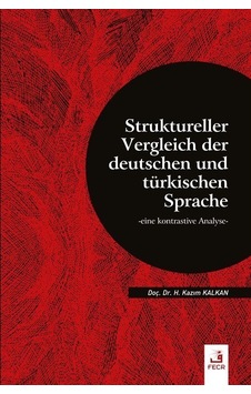 Struktureller Vergleich Der Deutschen Und Türkischen Sprache /... Struktureller Vergleich Der Deutschen Und Türkischen Sprache /...