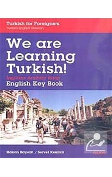 We Are Learning Turkish - Hakan Bayezit - Servet Kemikli - Alfa Yayıncılık We Are Learning Turkish - Hakan Bayezit - Servet Kemikli - Alfa Yayıncılık