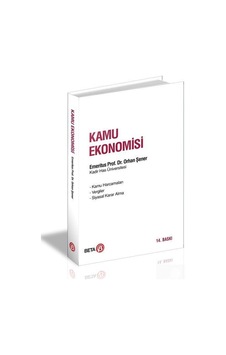 Kamu Ekonomisi / Prof. Dr. Orhan Şener Kamu Ekonomisi / Prof. Dr. Orhan Şener