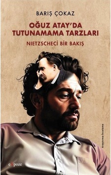 Oğuz Atay'da Tutunamama Tarzları / Barış Çokaz