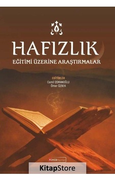 Hafızlık Eğitimi Üzerine Araştırmalar- Kimlik Yayınları Hafızlık Eğitimi Üzerine Araştırmalar- Kimlik Yayınları