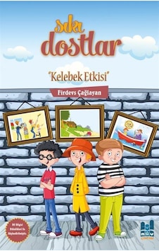 Sıkı Dostlar / Kelebek Etkisi / Firdevs Çağlayan Sıkı Dostlar / Kelebek Etkisi / Firdevs Çağlayan