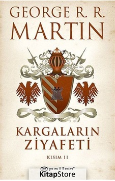 Kitapstore Kargaların Ziyafeti Kısım 2 / Buz ve Ateşin Şarkısı 4 / George.