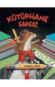 Kütüphane Faresi - Daniel Kirk - Final Kültür Sanat Yayınları Kütüphane Faresi - Daniel Kirk - Final Kültür Sanat Yayınları