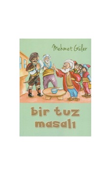 Bir Tuz Masalı - Mehmet Güler İlk Baskı 2012 Bir Tuz Masalı - Mehmet Güler İlk Baskı 2012