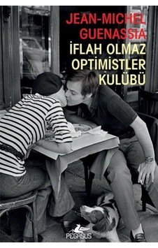 Iflah Olmaz Optimistler Kulübü Iflah Olmaz Optimistler Kulübü
