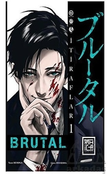 Brutal Cilt - 1 - Kei Koga - Athica Yayınları Brutal Cilt - 1 - Kei Koga - Athica Yayınları
