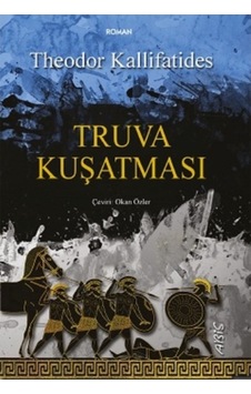Truva Kuşatması - Theodor Kallifatides - Abis Yayınları