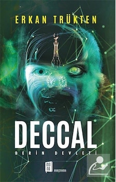 Deccal Derin Devleti / Erkan Trükten Deccal Derin Devleti / Erkan Trükten