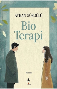 Bio Terapi / Ayhan Görgülü Bio Terapi / Ayhan Görgülü