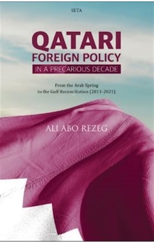 Qatari Foreign Policiy in a Precarious Decade- Seta Yayınları Qatari Foreign Policiy in a Precarious Decade- Seta Yayınları